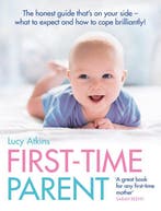 First Time Parent 9780007269440 Lucy Atkins, Verzenden, Gelezen, Lucy Atkins