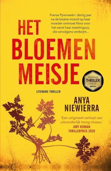 Het bloemenmeisje 9789024581689 Anya Niewierra, Verzenden, Zo goed als nieuw, Anya Niewierra