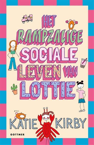 Het rampzalige sociale leven van Lottie / Het leven van, Verzenden, Katie Kirby