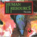 Human Resource - The Joke, Verzenden