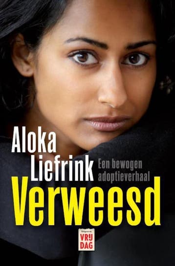 Verweesd 9789460010644 Aloka Liefrink, Verzenden, Gelezen, Aloka Liefrink