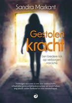 Gestolen kracht 9789461013842 Sandra Markant, Verzenden, Zo goed als nieuw, Sandra Markant