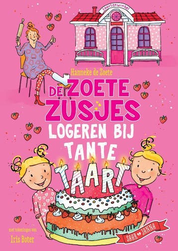 De Zoete Zusjes logeren bij tante Taart / De Zoete Zusjes, Verzenden, Gelezen, Hanneke de Zoete