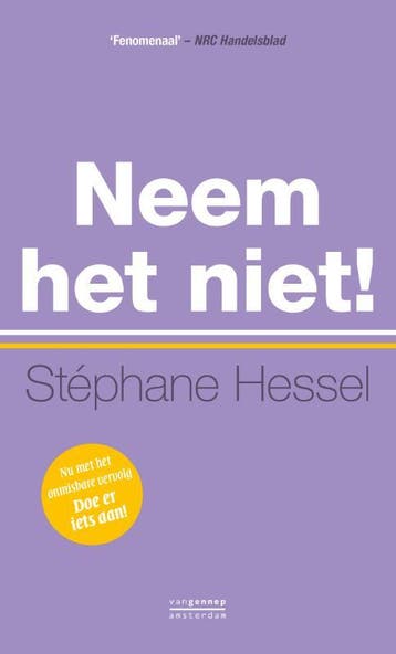 Neem het niet! Alle pamfletten 9789461642486 Stephane Hessel, Verzenden, Gelezen, Stephane Hessel