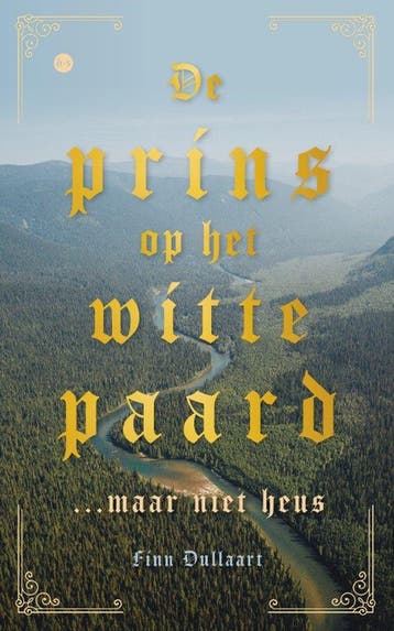 De Prins op het Witte Paard 9789464893267 Finn Dullaart, Verzenden, Finn Dullaart