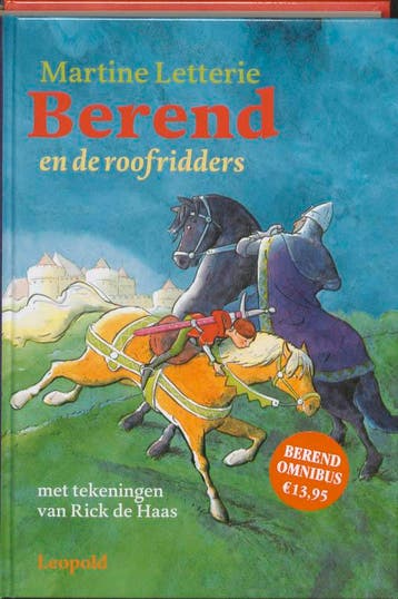 Berend en de roofridders 9789025855208 Martine Letterie, Verzenden, Martine Letterie