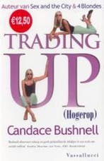 Trading Up (Hogerop) 9789050005715 C. Bushnell, Verzenden, Gelezen, C. Bushnell