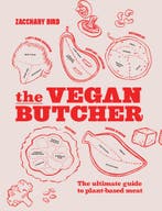 The Vegan Butcher 9781922417329 Zacchary Bird, Boeken, Verzenden, Gelezen, Zacchary Bird