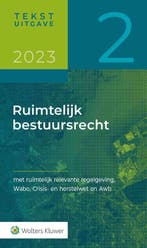 Tekstuitgave Ruimtelijk bestuursrecht 2023/2 9789013172317, Boeken, Verzenden, Zo goed als nieuw