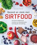 Gezond en slank met sirtfood 9789044750515 Bernd Kleine Gunk, Verzenden, Bernd Kleine Gunk