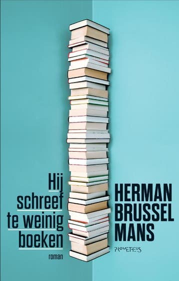 Hij schreef te weinig boeken 9789044633757, Verzenden, Gelezen, Herman Brusselmans