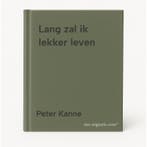 Lang zal ik lekker leven 9789089683625 Peter Kanne, Verzenden, Peter Kanne