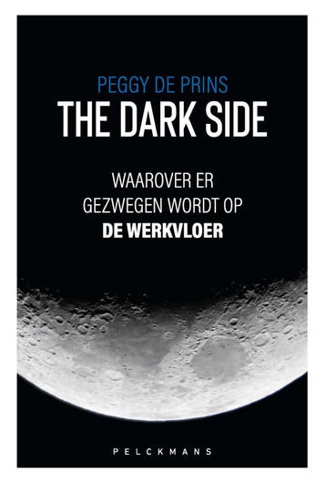 The dark side 9789463373661 Peggy De Prins, Verzenden, Zo goed als nieuw, Peggy De Prins