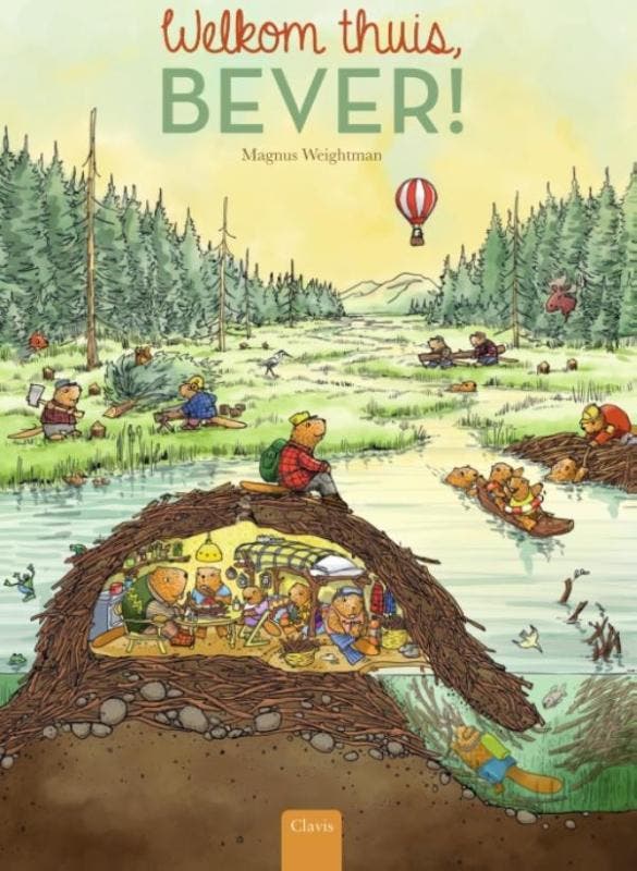 Welkom thuis, Bever! 9789044829518 Magnus Weightman, Boeken, Kinderboeken | Kleuters, Gelezen, Verzenden