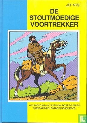 Pater De Deken - De stoutmoedige voortrekker - 2000, Boeken, Eén stripboek, Verzenden, Zo goed als nieuw, Nys, Jef.