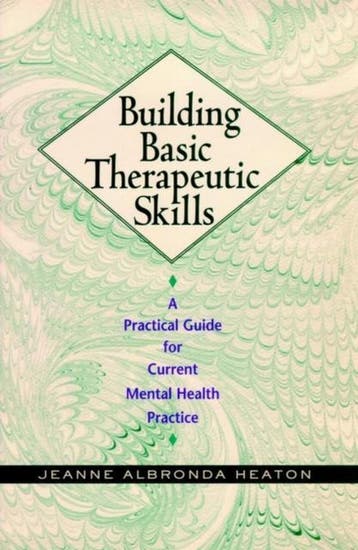 Building Basic Therapeutic Skills 9780787939847, Verzenden, Jeanne Albronda Heaton