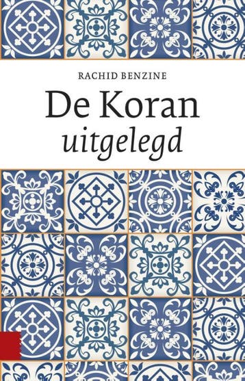 De Koran uitgelegd 9789089649898 Rachid Benzine, Verzenden, Rachid Benzine