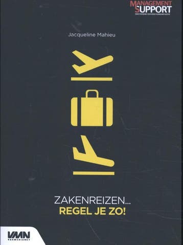 Zakenreizen....Regel Je Zo! | Jacqueline Mahieu | Nieuw, Verzenden, Nieuw, Jacqueline Mahieu