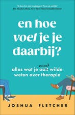 En hoe voel je je daarbij? 9789402716818 Joshua Fletcher, Verzenden, Zo goed als nieuw, Joshua Fletcher