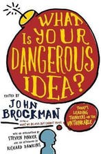 What Is Your Dangerous Idea 9780061214950 John Brockman, Verzenden, Gelezen, John Brockman
