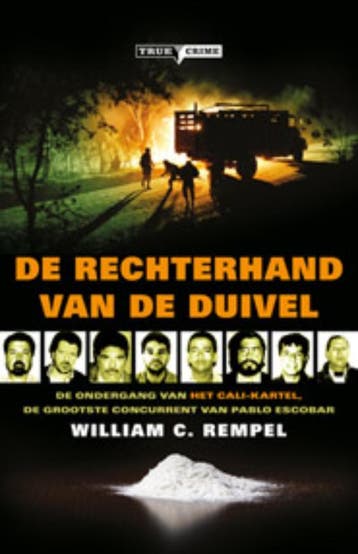 Rechterhand van de duivel / True crime 9789024533152, Verzenden, Gelezen, William C. Rempel