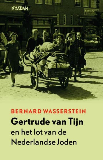 Gertrude van Tijn en het lot van de Nederlandse joden, Verzenden, Zo goed als nieuw, Bernard Wasserstein