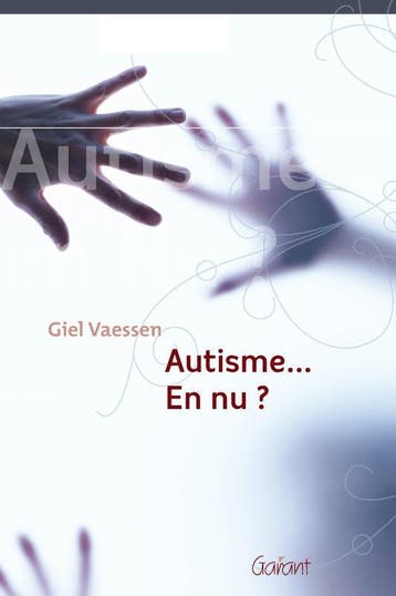Autisme... 9789044125979 Giel Vaessen, Verzenden, Gelezen, Giel Vaessen