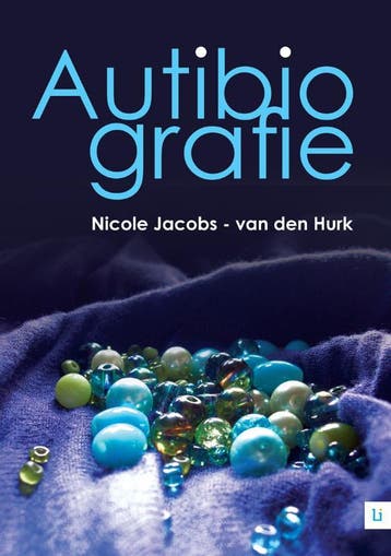 Autibiografie 9789048490066 Nicole Jacobs-van den Hurk, Verzenden, Nicole Jacobs-van den Hurk