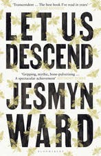 Let Us Descend 9781526666710 Jesmyn Ward, Verzenden, Zo goed als nieuw, Jesmyn Ward