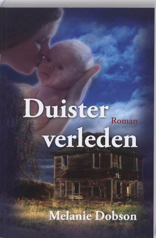 Duister verleden 9789033122613 Melanie Dobson, Boeken, Romans, Gelezen, Verzenden