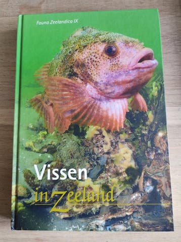 Vissen in Zeeland / Fauna Zeelandica / 9 9789080637009, Boeken, Verzenden, Zo goed als nieuw, P. Calle