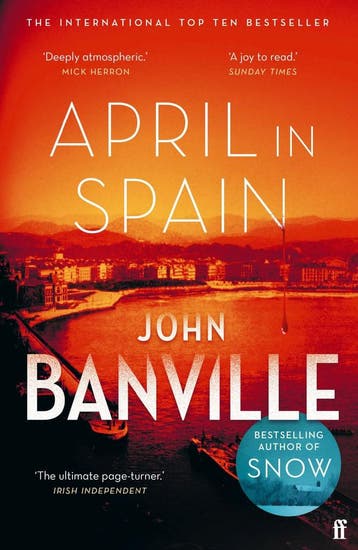 April in Spain / St. John Strafford / 2 9780571363605, Verzenden, John Banville