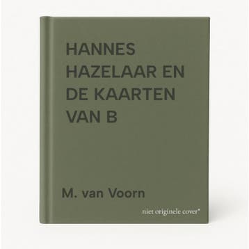 HANNES HAZELAAR EN DE KAARTEN VAN B 9789038405674, Verzenden, Gelezen, M. van Voorn