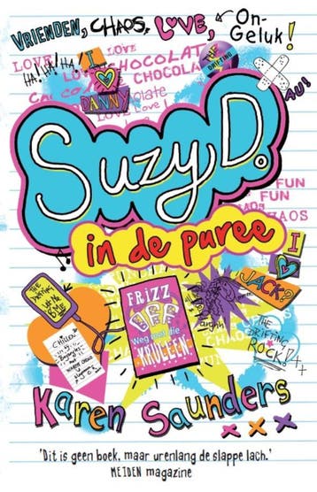 Suzy D. In de puree / Suzy D. / 1 9789026143069, Verzenden, Karen Saunders