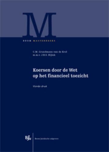 Koersen door de wet op het financieel toezicht / Boom, Boeken, Verzenden, Gelezen, C.M. Grundmann-van de Krol
