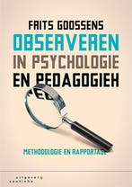 Observeren in psychologie en pedagogiek 9789046906200, Verzenden, Frits Goossens