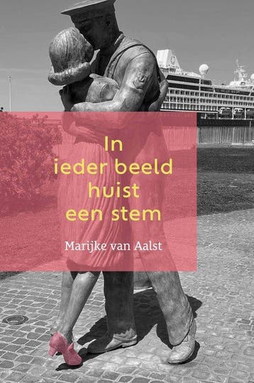 In ieder beeld huist een stem 9789493425019, Verzenden, Marijke van Aalst