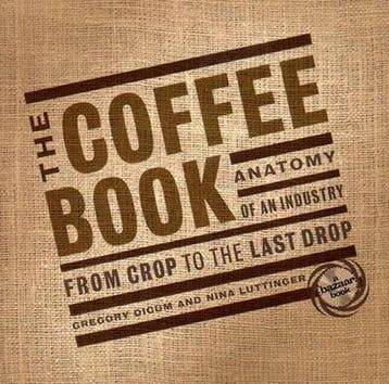 The Coffee Book - Gregory Dicum - 9781565845084 - Paperback, Verzenden