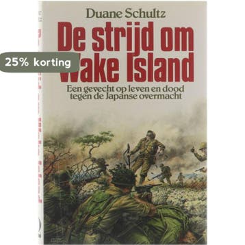 De strijd om Wake Island 9789060573372 Schultz, Verzenden, Gelezen, Schultz