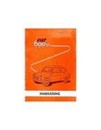 1962 FIAT 600 D INSTRUCTIEBOEKJE NEDERLANDS
