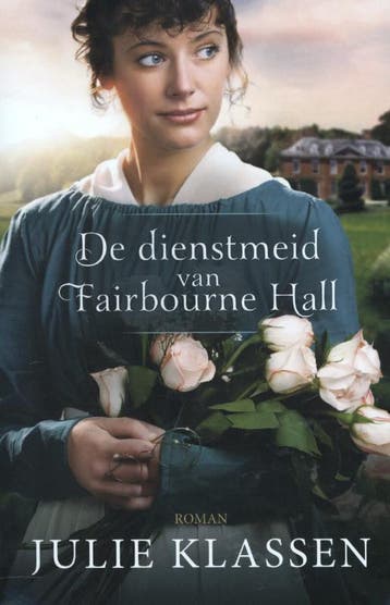 De dienstmeid van Fairbourne Hall 9789029717632, Boeken, Verzenden, Gelezen, Julie Klassen