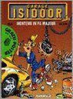 Monteur in fa majeur / Garage Isidoor / 5 9789031420377, Verzenden, F. Gilson