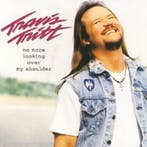Travis Tritt - No More Looking Over My Shoulder, Verzenden