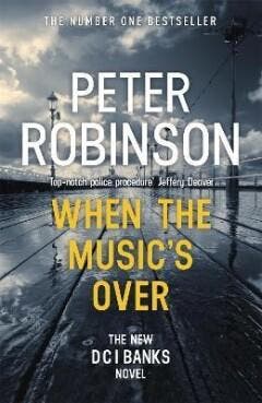 When the musics over / Alan Banks / 23 9781444786750, Verzenden, Peter Robinson