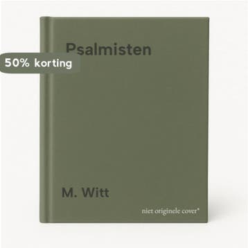 Psalmisten 9789078807018 M. Witt, Verzenden, M. Witt