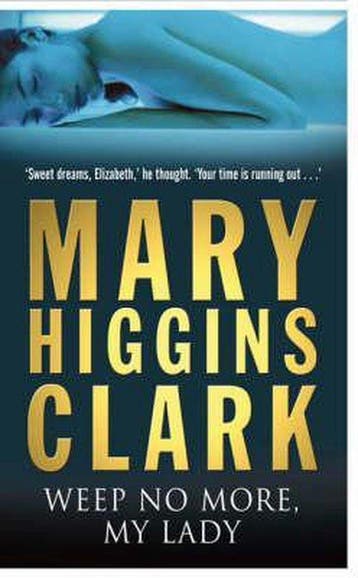 Weep No More My Lady 9780743484343 Mary Higgins Clark, Verzenden, Gelezen, Mary Higgins Clark