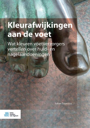 Kleurafwijkingen aan de voet 9789036827324 Johan Toonstra, Boeken, Verzenden, Zo goed als nieuw, Johan Toonstra