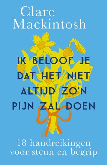 Ik beloof je dat het niet altijd zon pijn zal doen, Verzenden, Clare Mackintosh