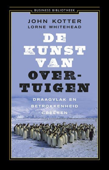 De kunst van overtuigen / Business bibliotheek 9789047030638, Verzenden, Lorne Whitehead