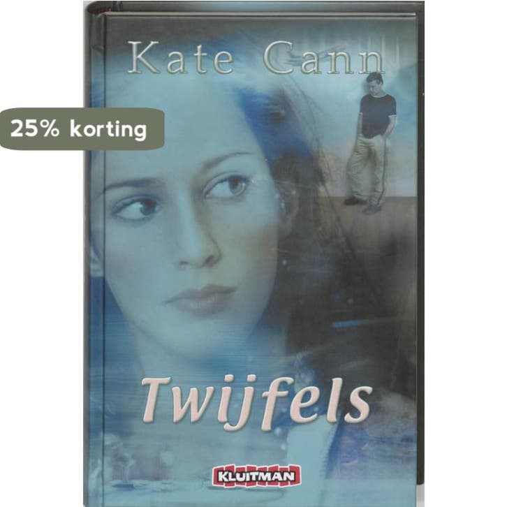 Twijfels / Kate Cann-trilogie / 3 9789020621334 K. Cann, Boeken, Kinderboeken | Jeugd | 13 jaar en ouder, Gelezen, Verzenden
